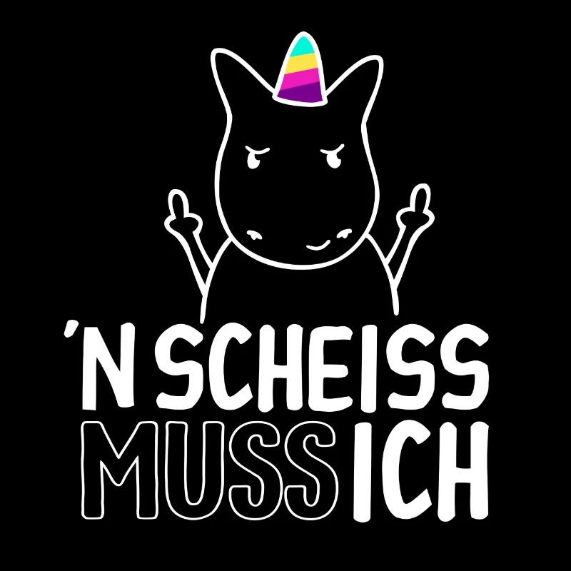 n Scheiß muss ich