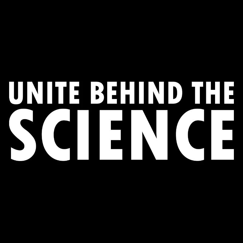 Unite behind the science