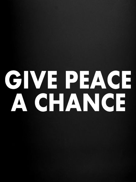 Give peace a chance