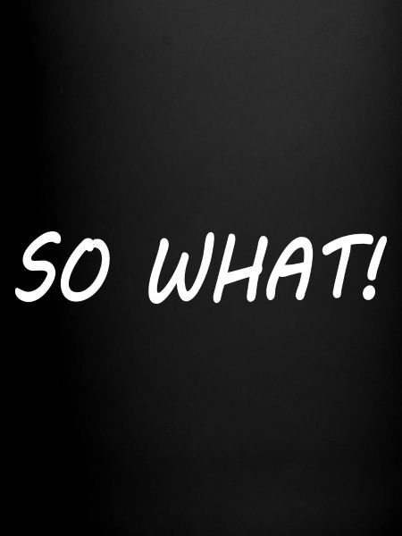 So what