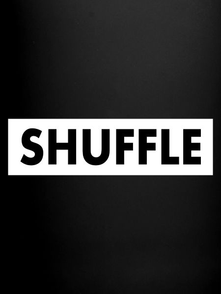shuffle