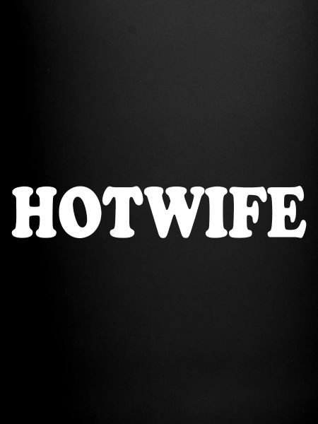Hotwife