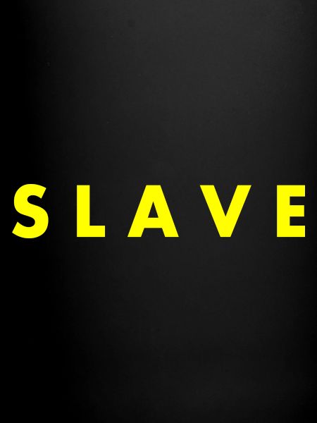Slave