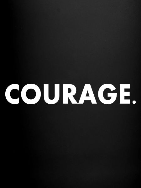 Courage