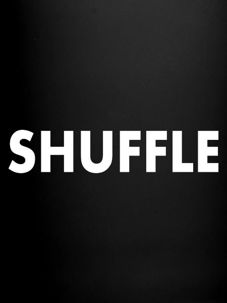 Shuffle