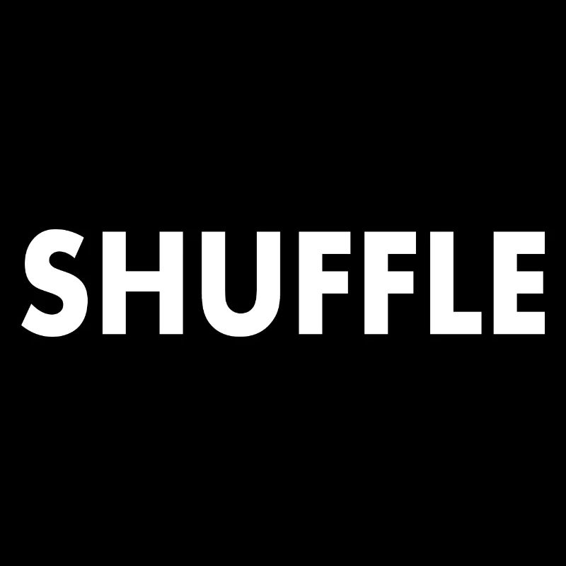 Shuffle