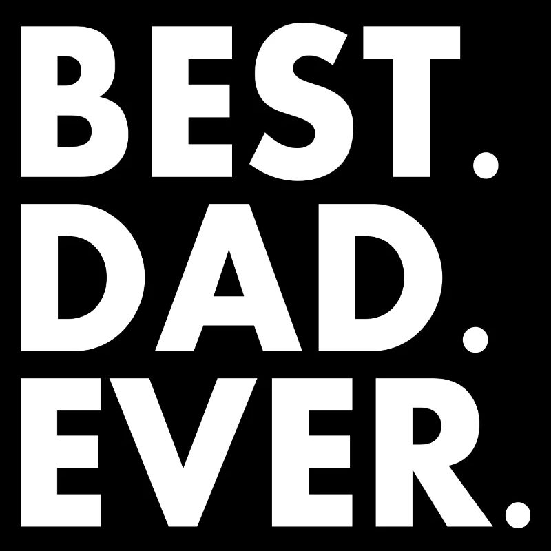 Best dad ever