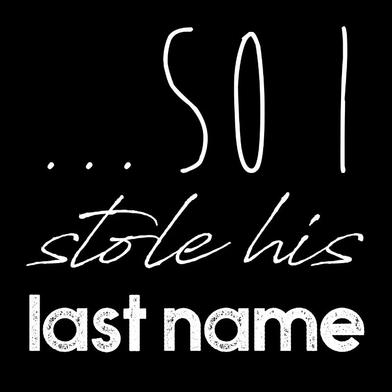 Stole His Name white
