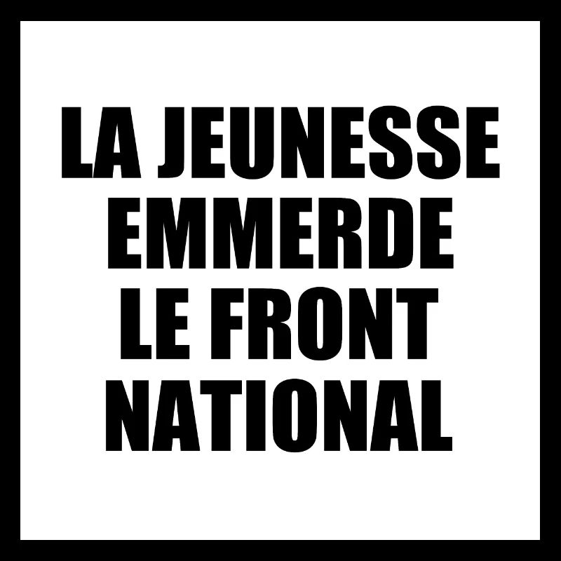 la jeunesse emmerde front national