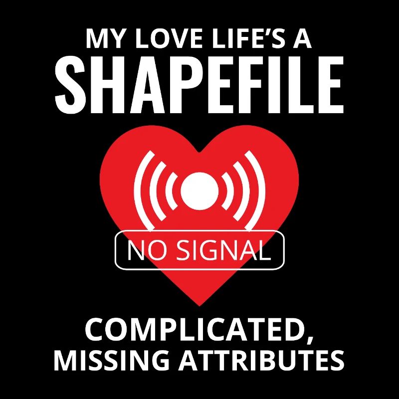 Shapefile GIS Humor Geospatial Technician