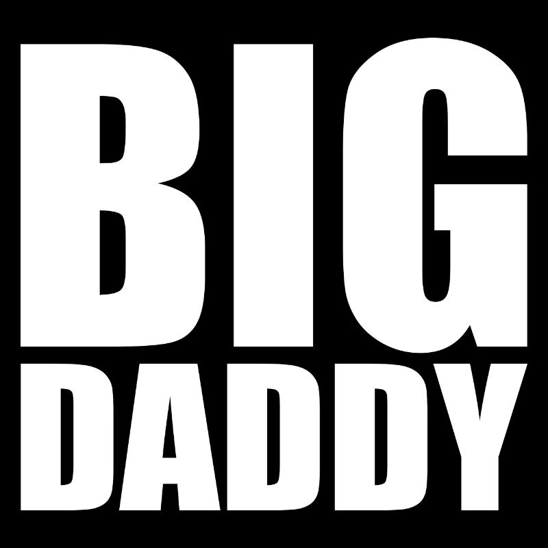 Big daddy