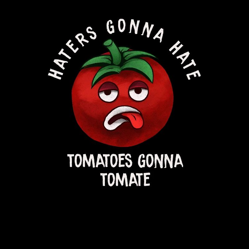 Haters va détester les tomates va Tomate Funny Gift