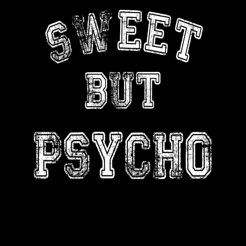 Süß, aber psycho