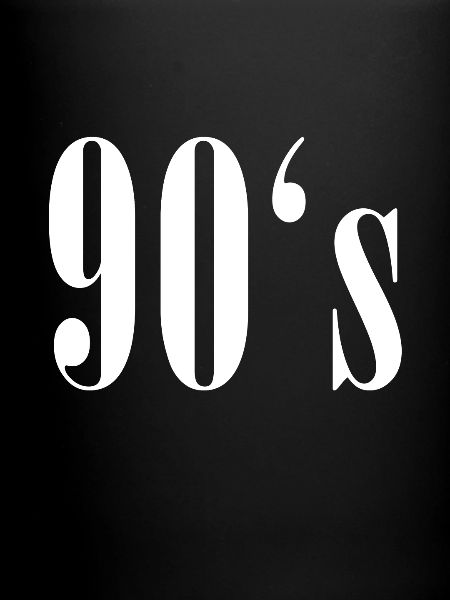 90's Nineties Nineties