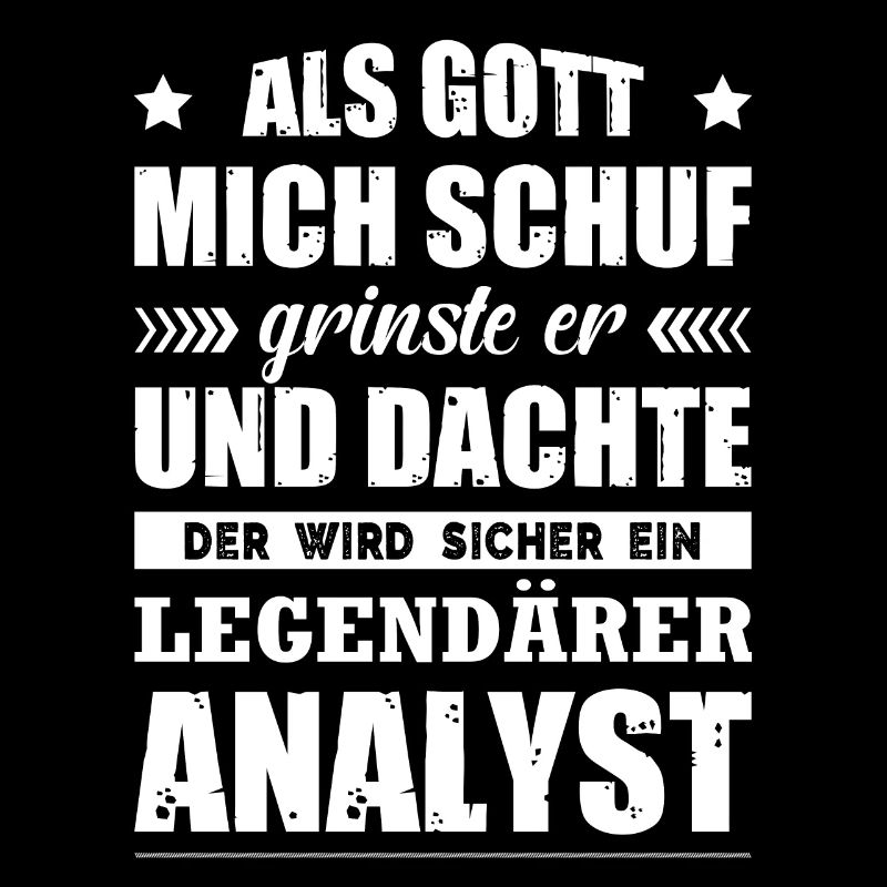 Analyst Geschenk Analyse Büro Sprüche Fun