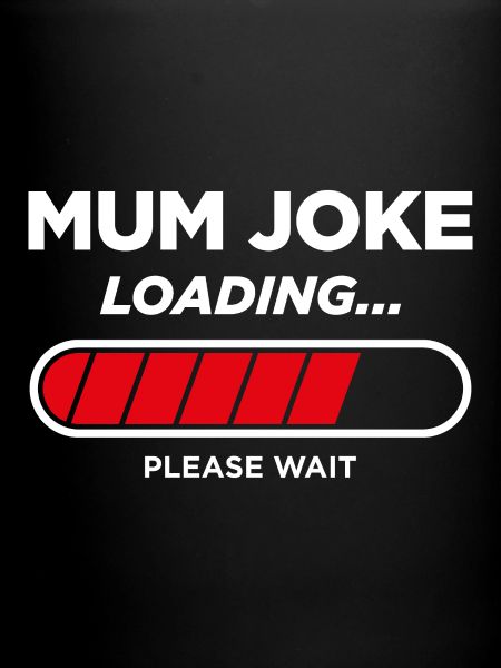 Mum Joke Loading