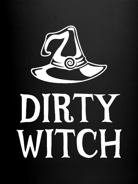 Dirty Witch