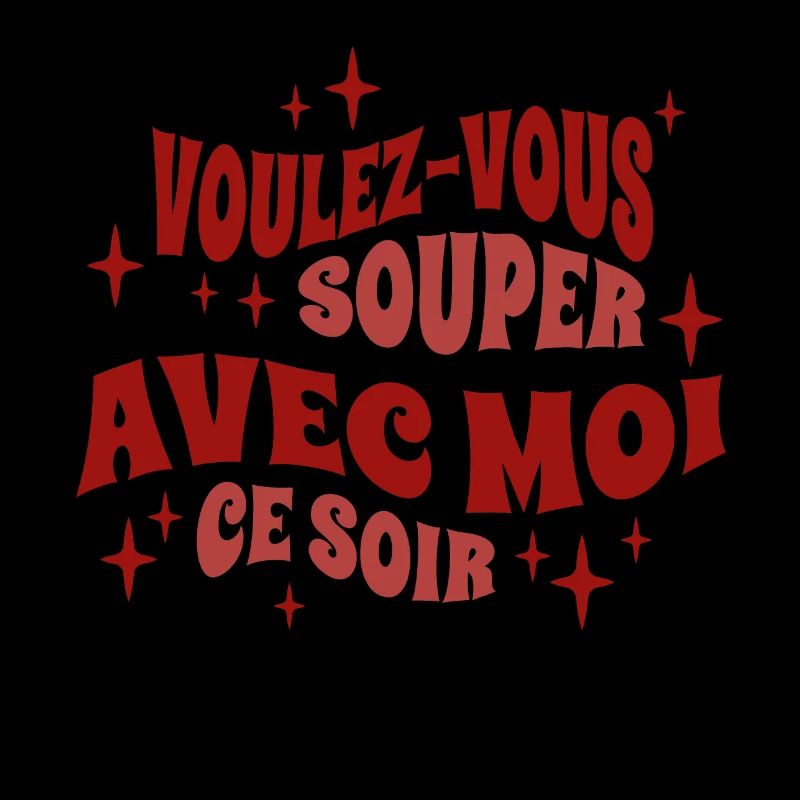 VOULEZ VOUS SOUPER AVEC MOI CE SOIR