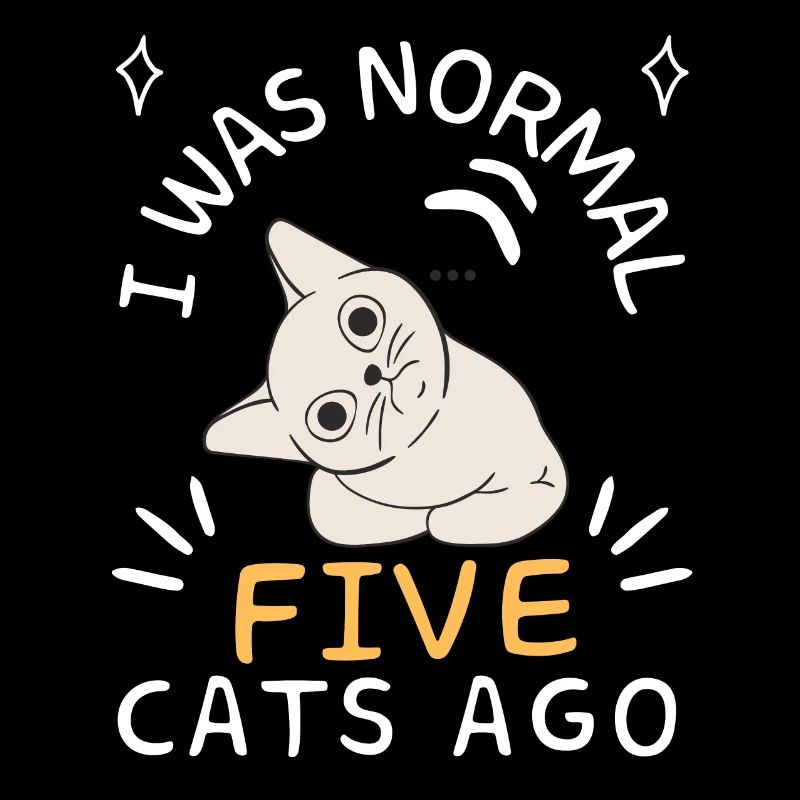 J’étais normal il y a cinq chats