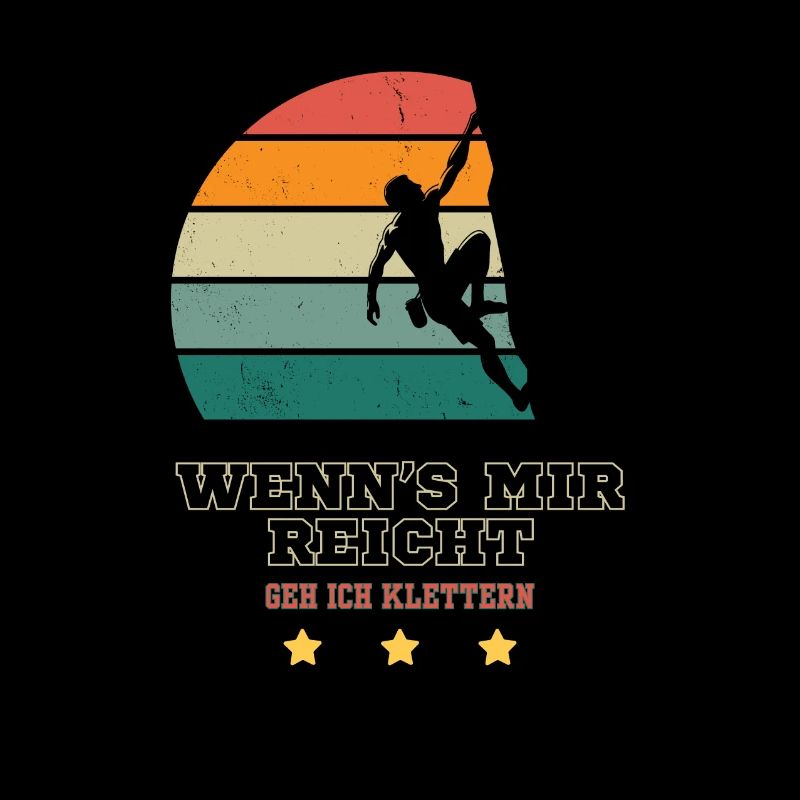 If that's enough for me, I'll go climbing. Climber