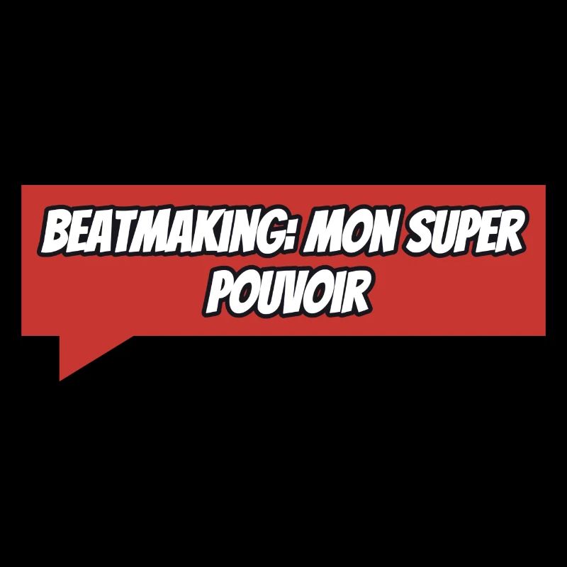 Beatmaking Mon super pouvoir