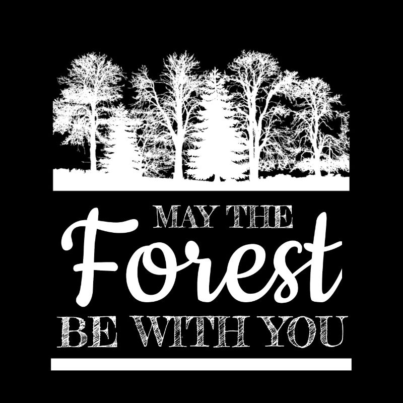 May The Forest Be With You May Fourth Vierter Mai
