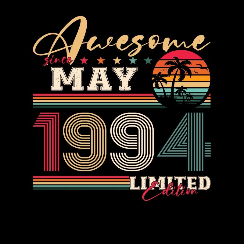 Génial Mai 1994 Millésime 1994 Anniversaire 1994