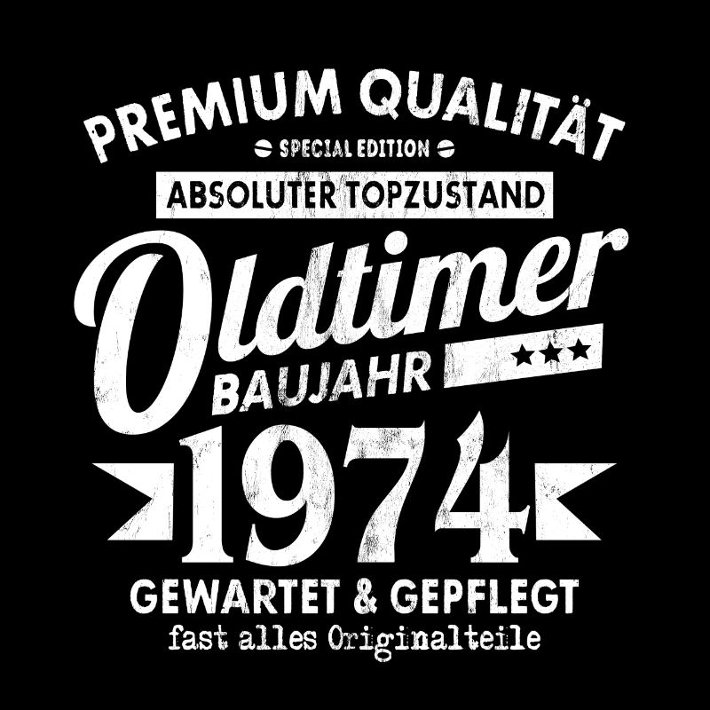 OLDTIMER 1974 LUSTIG 47 JAHRE GEBURTSTAG GESCHENK