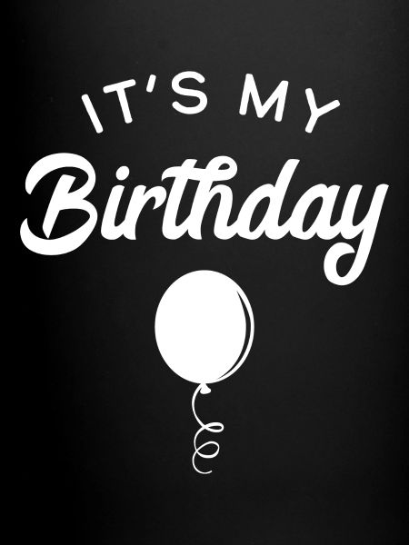 C’est mon anniversaire