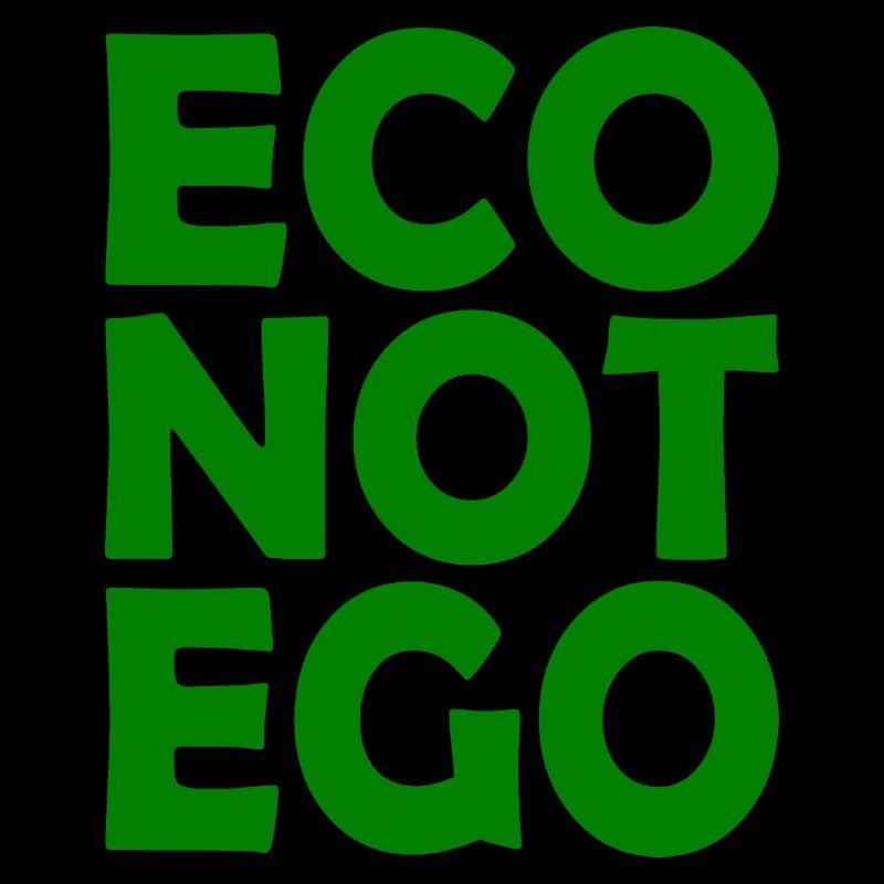Eco not ego