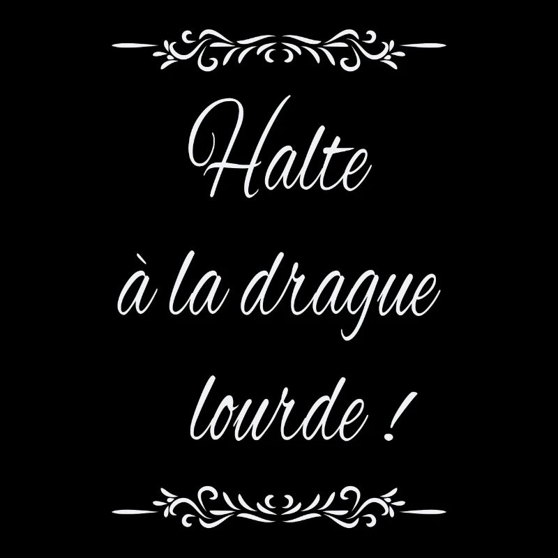 Halte à la drague lourde !