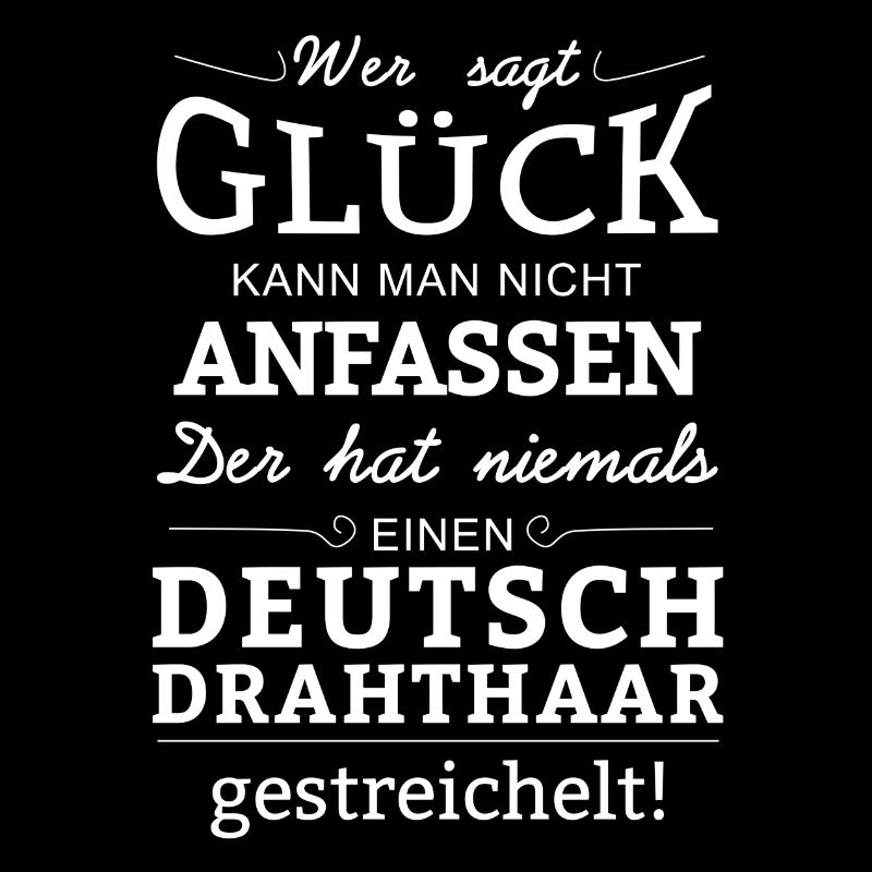 Glück nicht anfassen - Deutsch Drahthaar