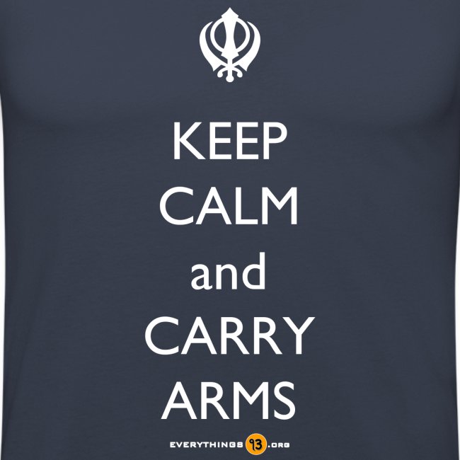 Keep Calm Carry Arms