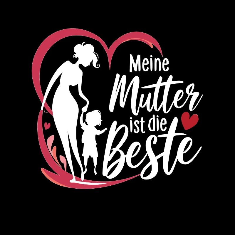 Muttertag Meine Mutter ist die beste