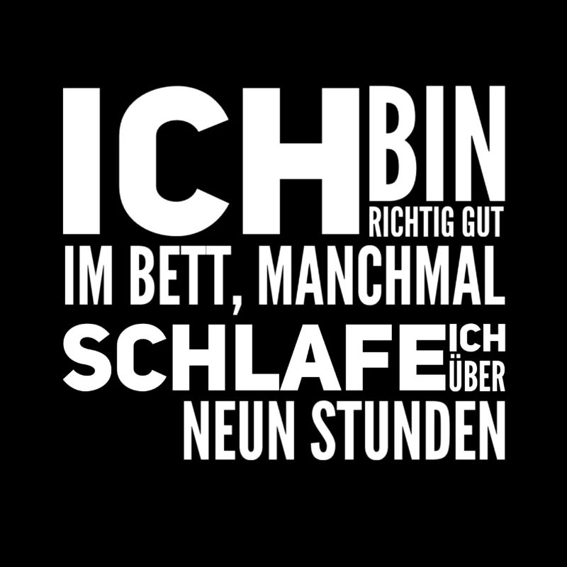 ich bin ein Langschläfer