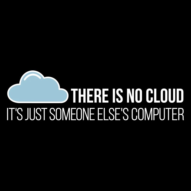 There is no cloud 2C Programmer Shirt