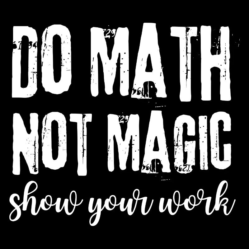 Do Math Not Magic Funny Math Teacher