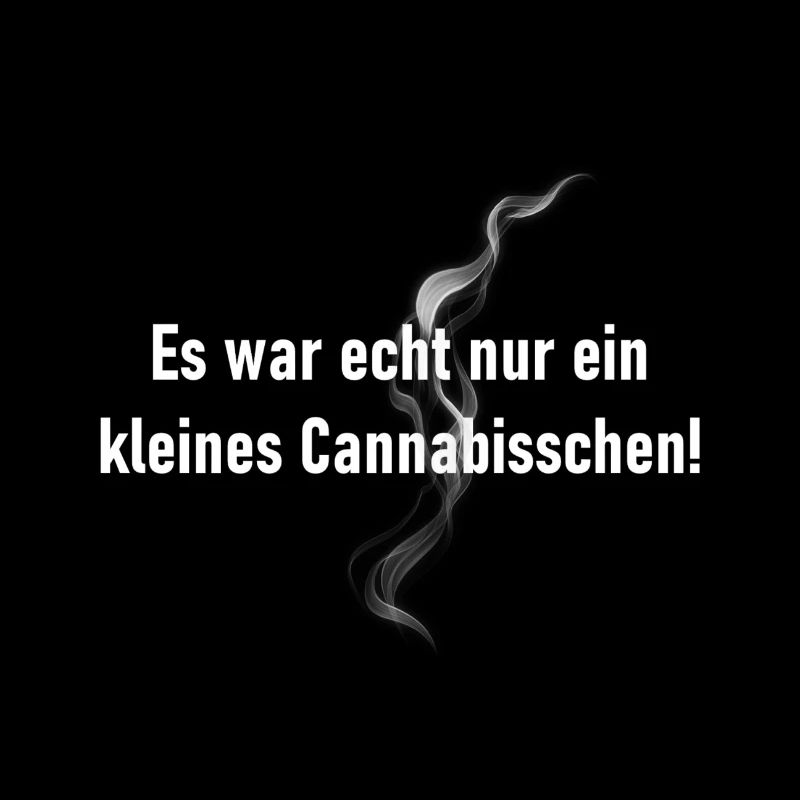 Es war echt nur ein kleines Cannabisschen