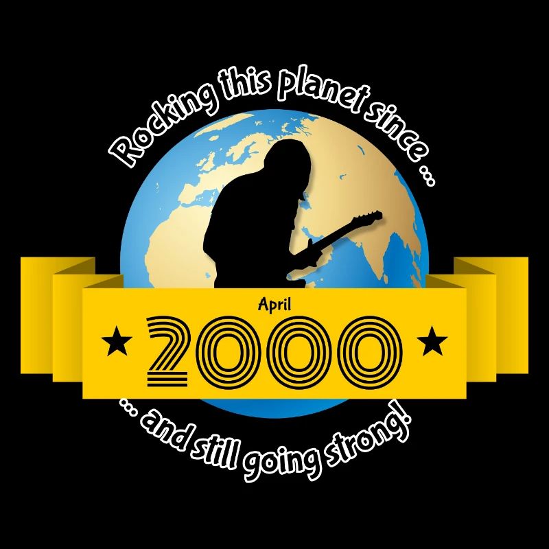 25. Geburtstag Rocking this planet since 04/2000