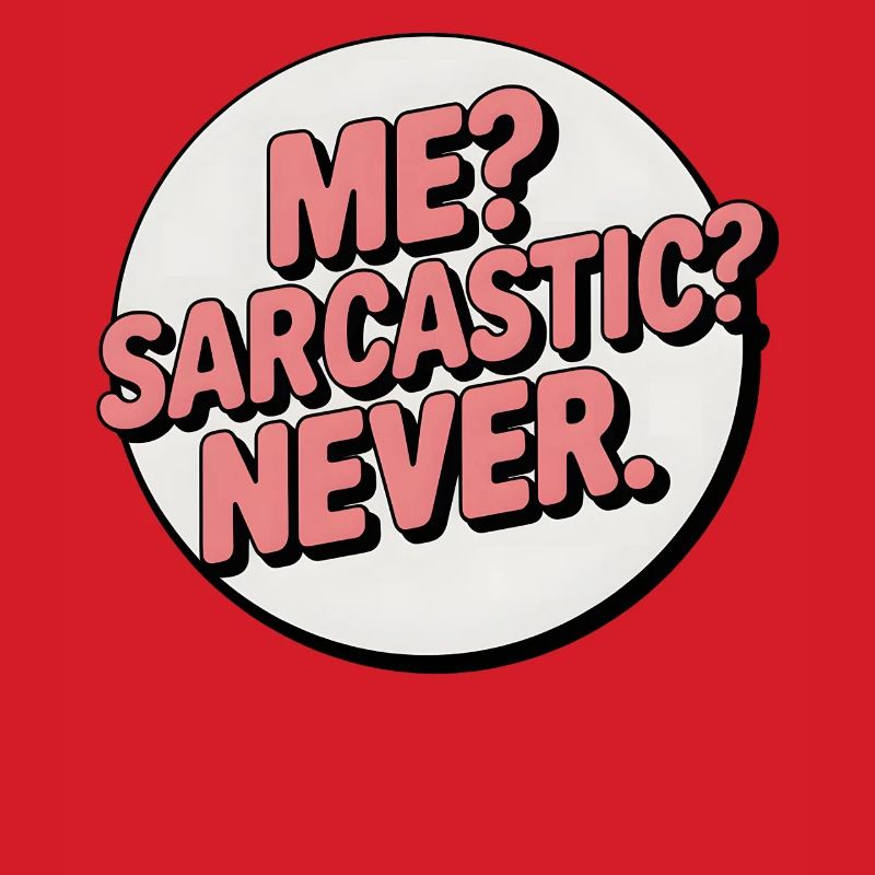 Badge d’expression de soi sarcastique