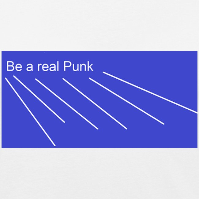 Be a real Punk