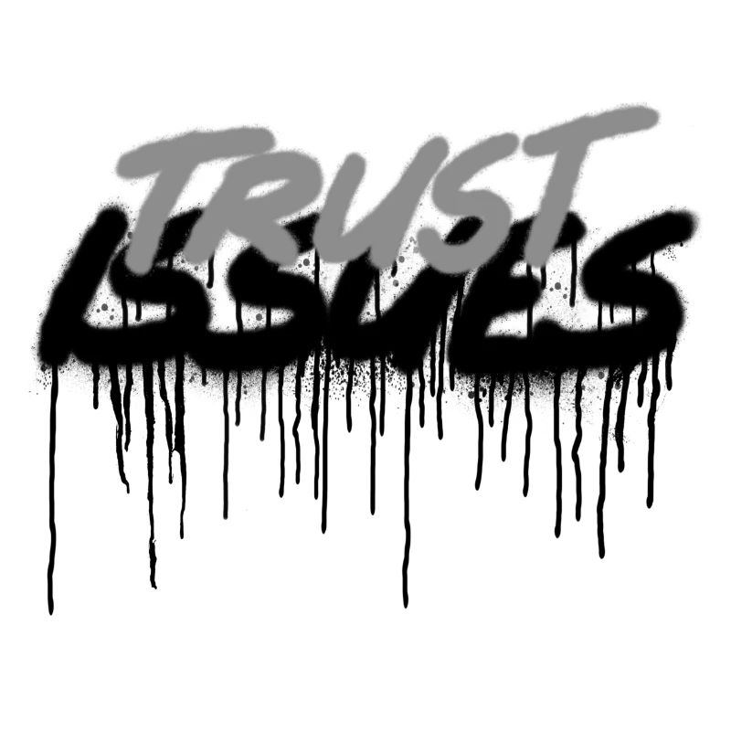 Vertrauen Trust issues Problem Spray sprühen Issue