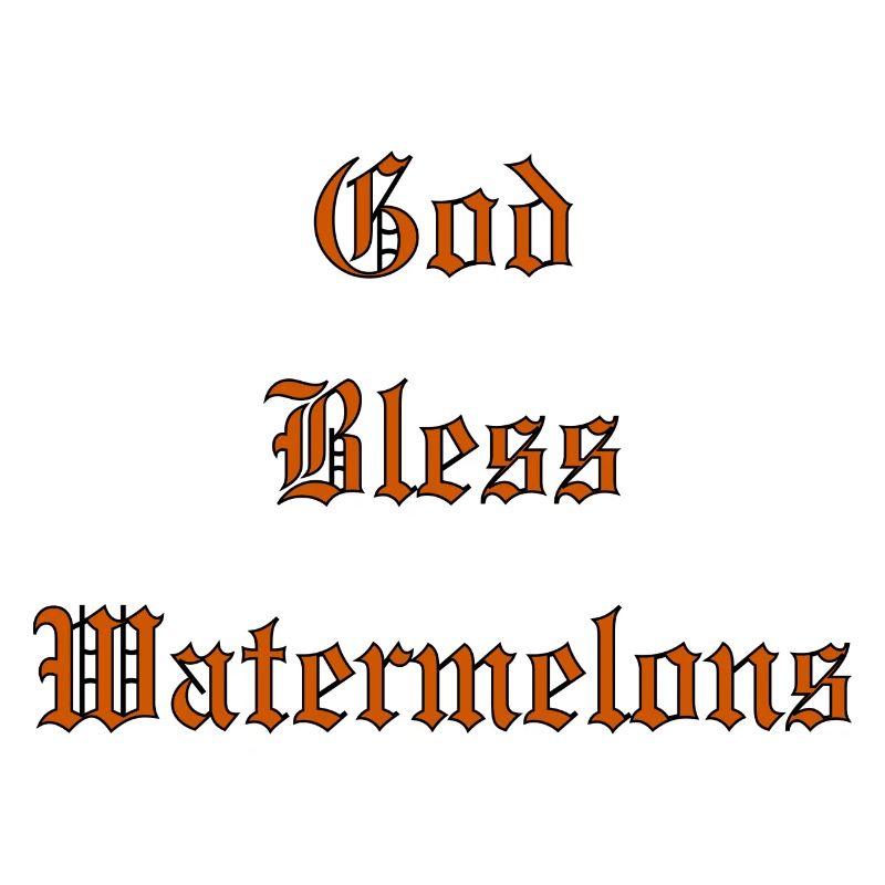 Que Dieu bénisPastèques