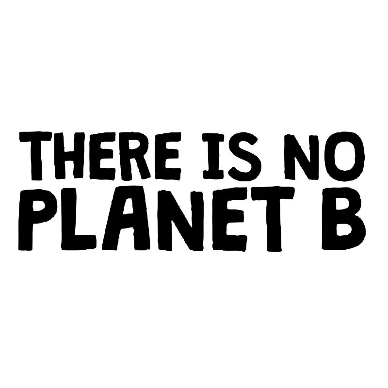 Il n'y a pas de planète B