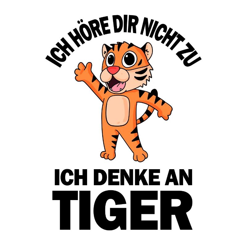 Tiger Spruch - Tiger Sprüche