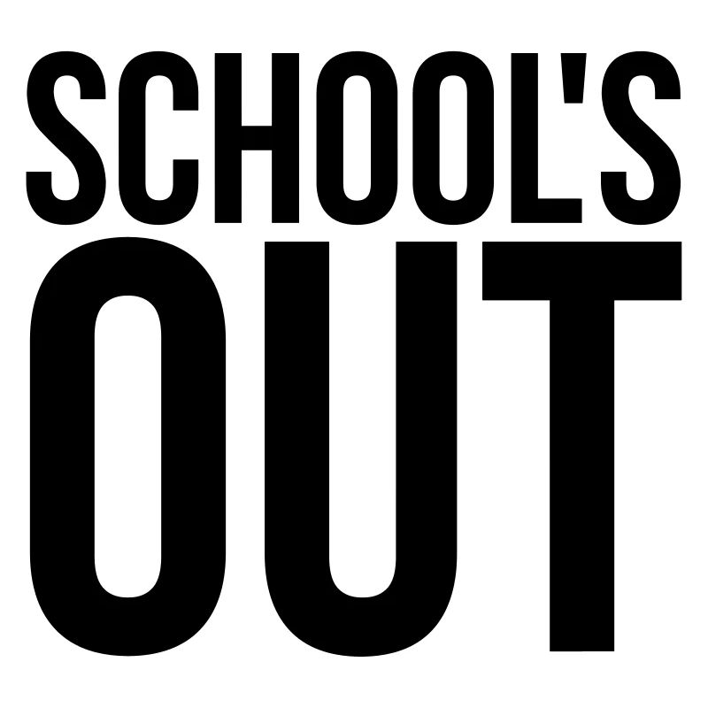 School's Out