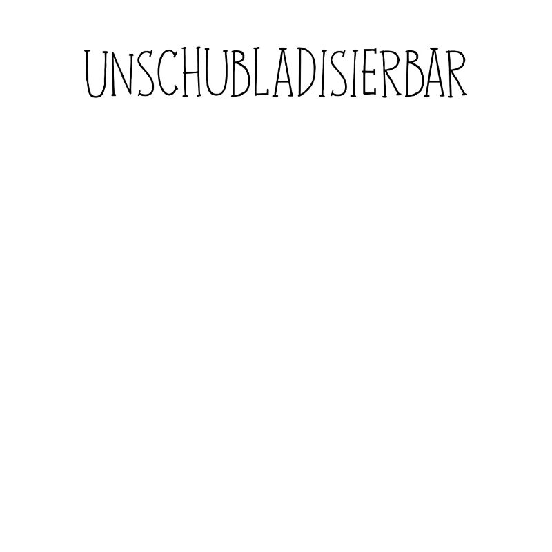 Unschubladisierbar
