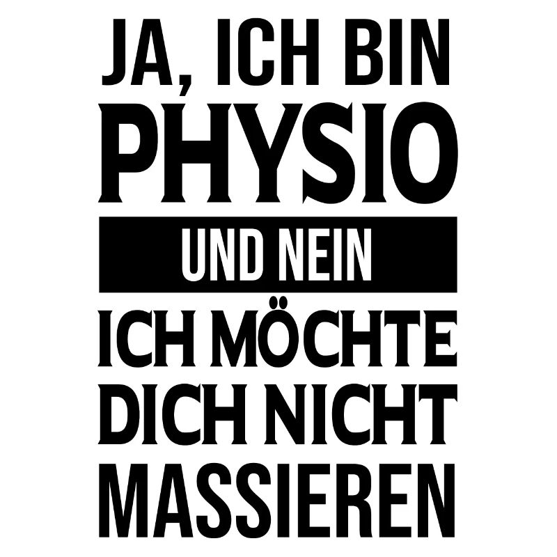 Physio Physiotherapeut Spruch Geschenk