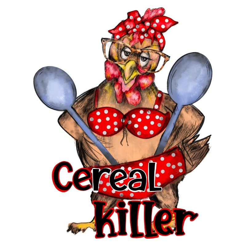 Cereal killer - crazy chicken mom design