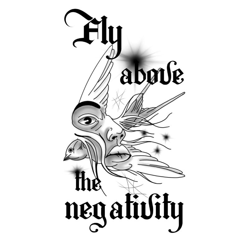 Fly Above the Negativity